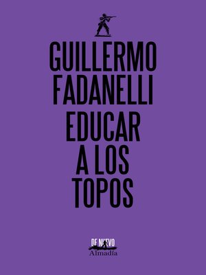 cover image of Educar a los topos